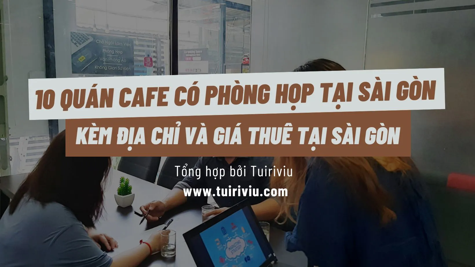 Quán cafe có phòng họp tuiriviu