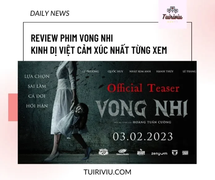 Review phim Vong Nhi