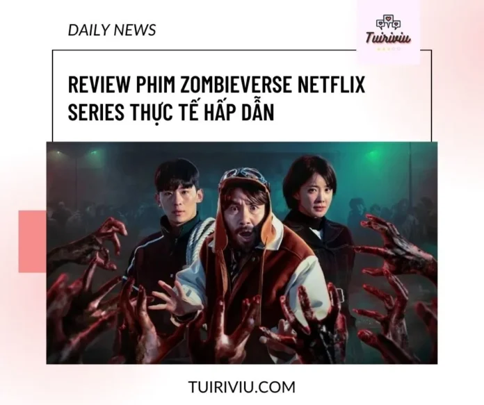 Review Phim Zombieverse