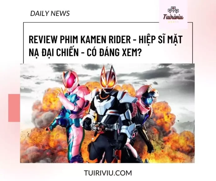 Review phim Kamen Rider